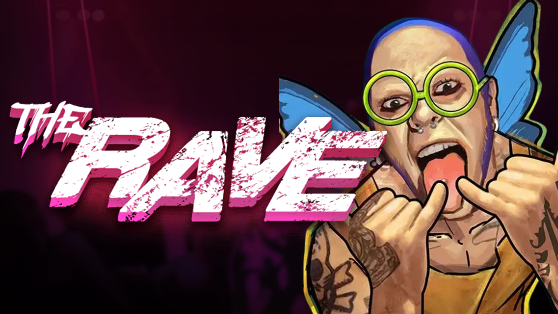 The Rave