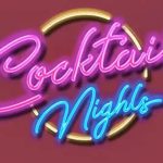 Malam Penuh Keberuntungan! Mainkan Cocktail Nights Sekarang!